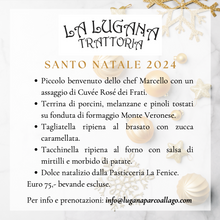 Carica l&#39;immagine nel visualizzatore di Gallery, Feste 2024: Natale e Capodanno a La Lugana Trattoria
